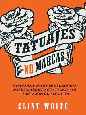 cover image of Tatuajes, No Marcas